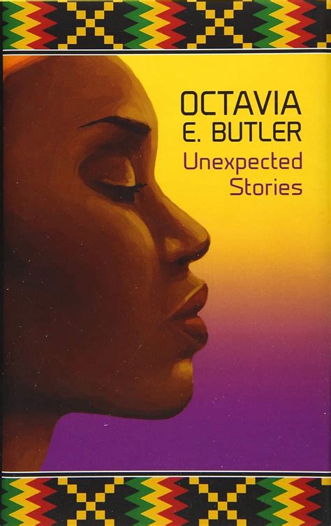 Unexpected Stories 9781596069831 Octavia E Butler Books