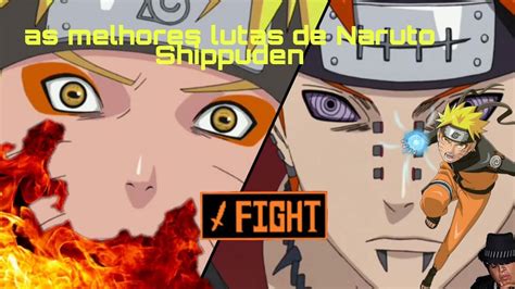 As Melhores Lutas De Naruto Shippuden Youtube
