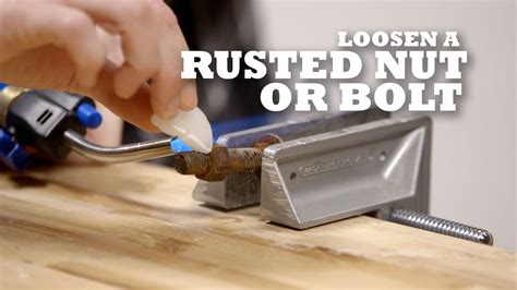 Online, article, story, explanation, suggestion, youtube. Loosen a Rusted Nut or Bolt - YouTube