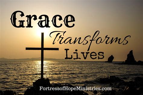 Grace Transforms Lives Fortress Of Hope Ministries