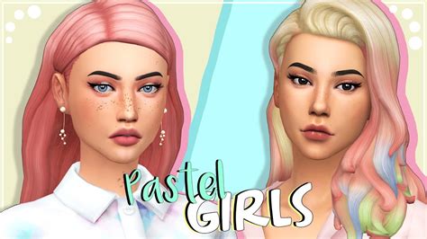 Pastel Girls The Sims 4 Create A Sim Cc List And Sim Download Youtube