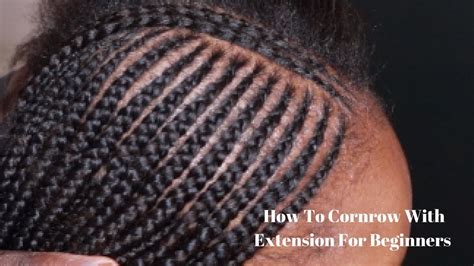 How To Cornrow With Extensions For Beginners Only Youtube