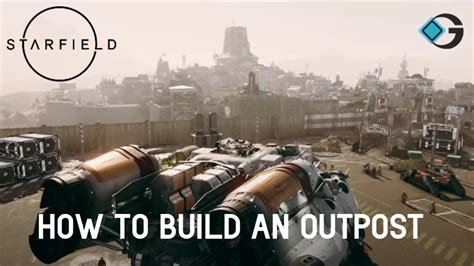 Starfield How To Build An Outpost Gameriv