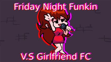 Friday Night Funkin Playable Vs Girlfriend Mod Replaces Gf With Bf