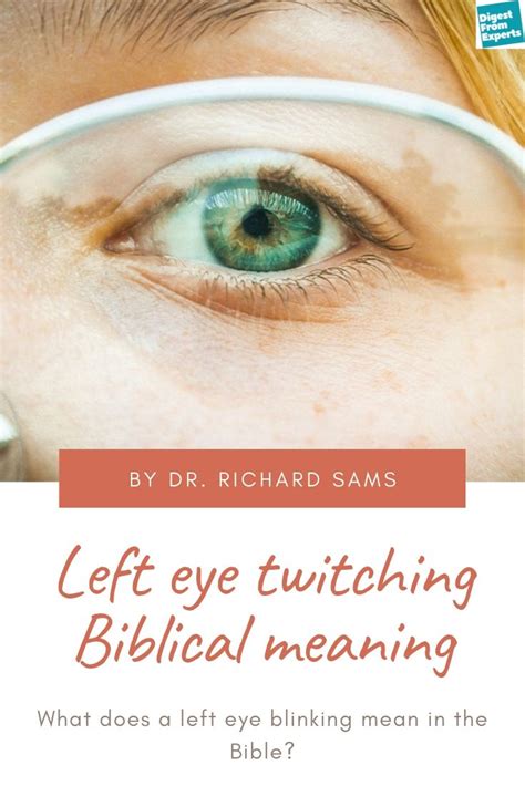 Left Eye Twitching Biblical Meaning What Does A Left Eye Blinking Mean