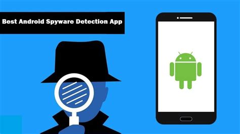 Best Android Spyware Detection App The Magazine