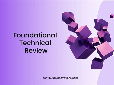 What Is Foundational Technical Review