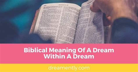 Dreams Have Strange Meanings And None More So Than Dreaming Of Dreaming Heres The Biblical