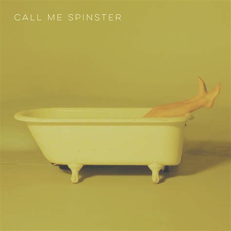 Debut Self Titled Ep From Call Me Spinster Released Today — Strolling
