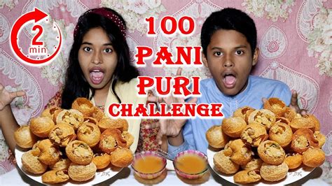 100 Spicy 🌶pani Puri Challenge In Just 2 Minutes Pani Puri Eating Challenge Dhamaka Food