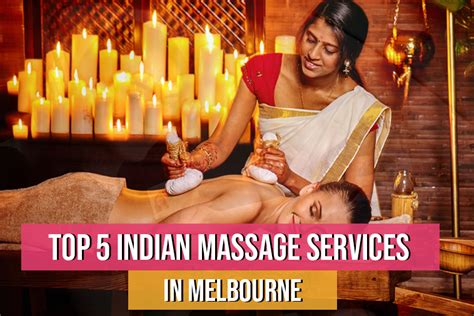top 5 indian massage services in melbourne everything indian