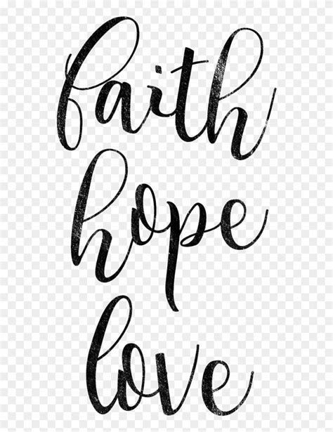 Faith Hope Love Png Faith Hope Love Transparent Png 864x1080