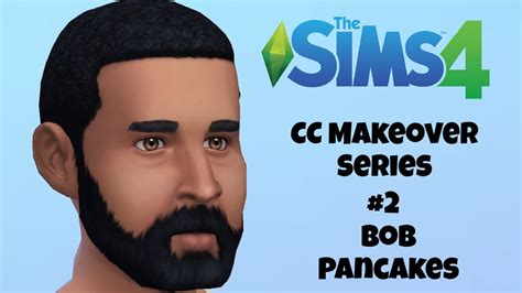 Sims 4 Lets Give Bob Pancakes A Makeover And Have A Chat About The