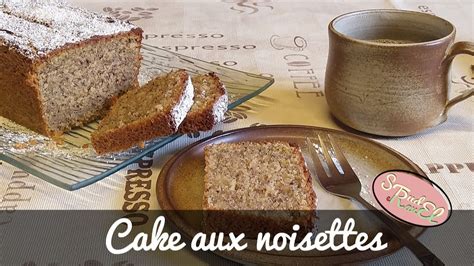 Cake Aux Noisettes YouTube