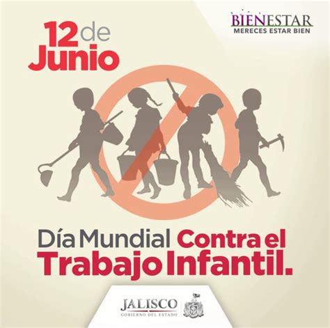 Día Mundial Contra El Trabajo Infantil Gobierno Del Estado De Jalisco