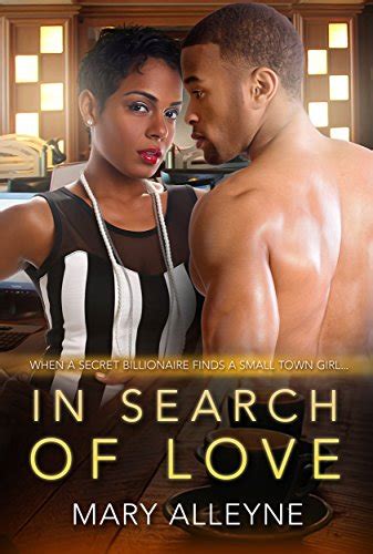 In Search Of Love A Billionaire Secret African American Romance