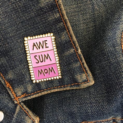 awesome mom enamel pin best mom pin mother s day pin etsy