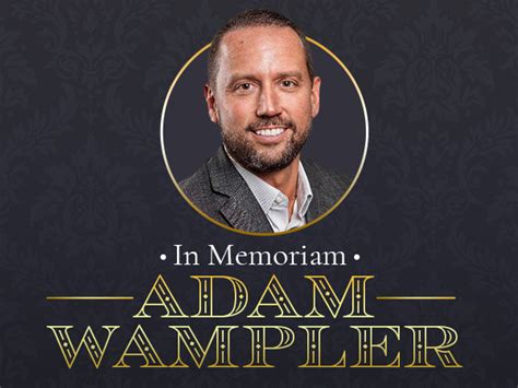 Krogers Dallas Division President Adam Wampler Passes Away Andnowuknow