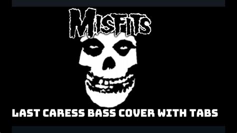 Misfits Last Caress Bass Cover With Tabs Youtube