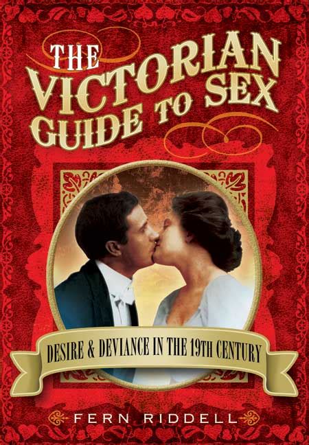 Pen And Sword Books The Victorian Guide To Sex Paperback Free Hot Nude Porn Pic Gallery