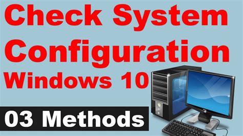 How To Check System Configuration In Windows 7 8 10 Youtube