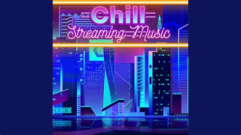 Chill Background Music For Streaming Youtube