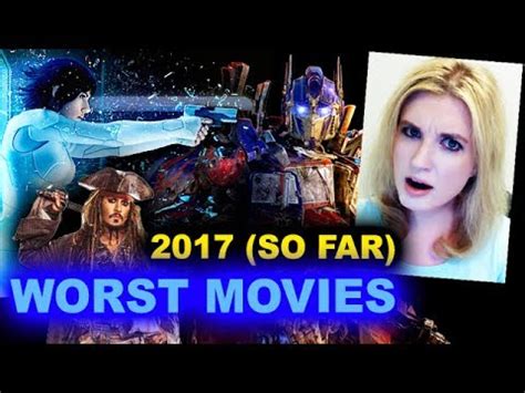 The deck for 2021 film releases was shuffled yet again late last year, adding yet another wrinkle to what has undoubtedly been one of, if not the most tumultuous yearlong period for domestic film distribution in history. Worst Movies of 2017 SO FAR - YouTube