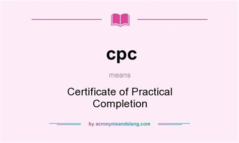 Construction in advance | meaning, pronunciation, translations and examples. cpc - Certificate of Practical Completion in Undefined by ...