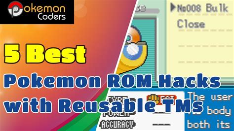 5 Best Pokemon Rom Hacks With Reusable Tms Youtube