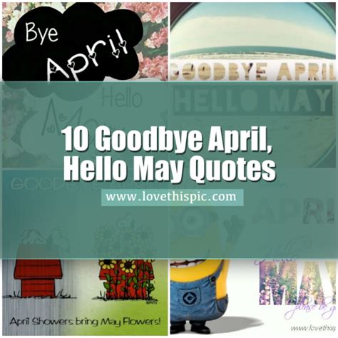 10 Goodbye April Hello May Quotes