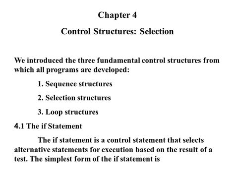 Chapter 4 Control Structures Selection We Introduced The Three