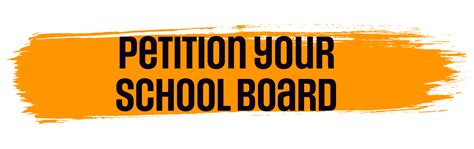 Petition Your School Board Pushout