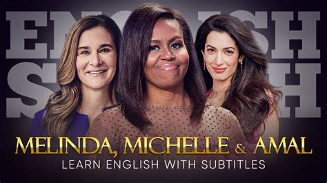 English Speech Michelle Melinda And Amal Stronger Together English Subtitles Youtube