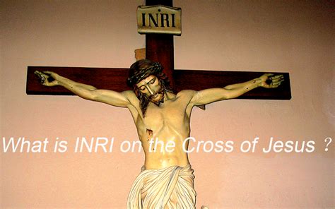 What Is Inri On The Cross Of Jesus U7 Jewelry