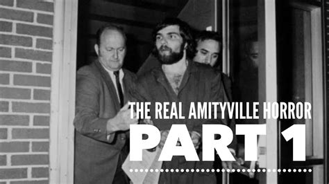 The Real Amityville Horror Part 1 Youtube