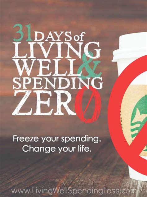 Join Us For 31 Days Of Living Well And Spending Zero No Spend Challenge