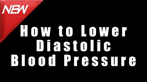 How To Lower Diastolic Blood Pressure Without Medication Youtube