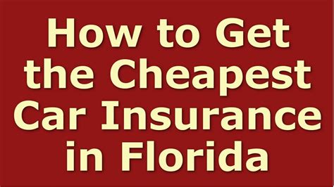 How to Get Cheap Car Insurance in Florida ★ Best Florida Auto Insurance