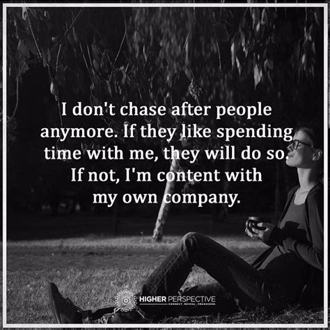 Dont Chase Quotes