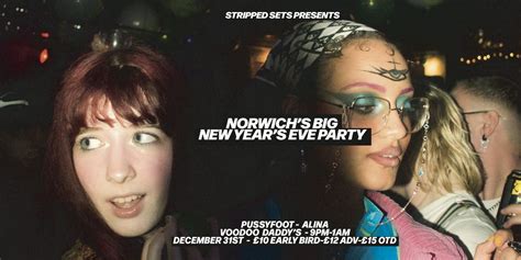 Stripped Sets Presents Norwichs Big New Years Eve Party Voodoo Daddy S Showroom Norwich