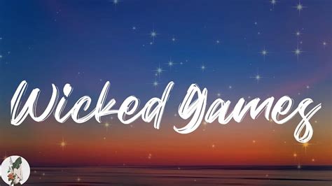 Kiana Led Wicked Games Lyric Video Youtube