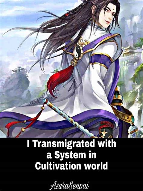 Read I Transmigrated In A Cultivation World Asurasenpai Webnovel