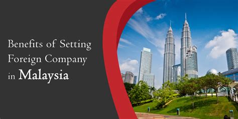 Search for companies in the manufacturing industry in malaysia and southeast asia by business category, industrial parks and locations. 8 Benefits of Set Up Foreign Company in Malaysia