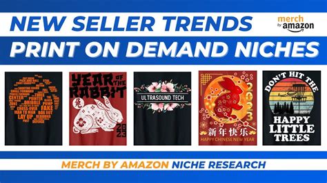 New Seller Trends For Merch By Amazon Print On Demand Niche Research Top Profitable