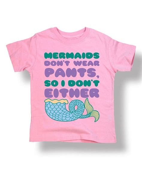 Light Pink Mermaids Dont Wear Pants Tee Toddler And Girls Toddler