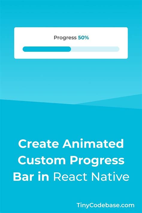 Create Animated Custom Progress Bar In React Native React Native