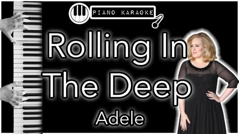 Rolling In The Deep Adele Piano Karaoke Instrumental Youtube