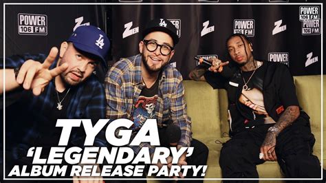 Tyga On Legendary Details Features Fav Track And The Inspiration