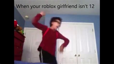 When Your Roblox Girlfriend Isnt 12 Youtube
