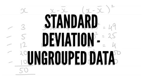 Ungrouped data, on the other hand, is raw data that has not been categorized into groups. Standard Deviation - Ungrouped Data (Revision) - F.Y.B.Com ...